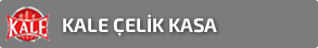 Çks Antalya ,Kale Çelik Kasa